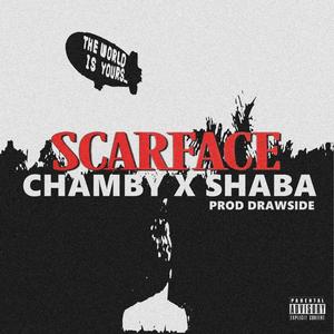 Scarface (feat. Chamby & Drawside)