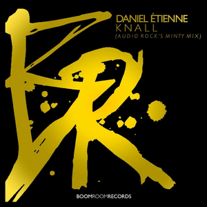 Knall (Audio Rock's Minty Mix)