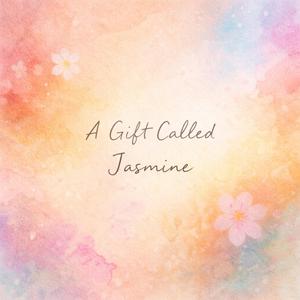 A Gift Called Jasmine (feat. Samuel Kokumo)