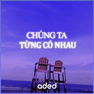 Chúng Ta Từng Có Nhau (Lofi) [Slowed]