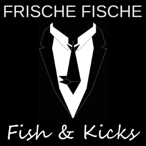 Fish & Kicks