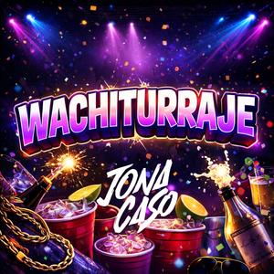 WACHITURRAJE (Perreo 105)