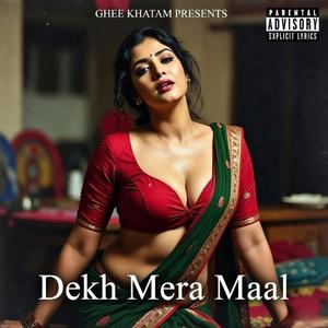 Dekh Mera Maal (E)