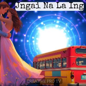 Jngai Na La Ing