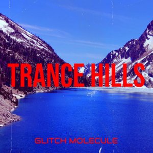 Trance Hills