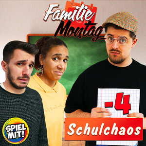 Kapitel 02: Schulchaos (Familie Montag Schulchaos)