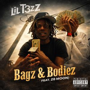 Bagz & Bodiez (feat. 28 Moon)