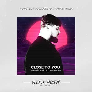 Close To You (Toricos Remix)