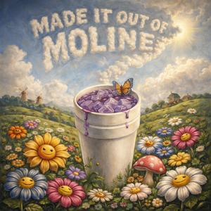 MADE IT OUT OF MOLINE