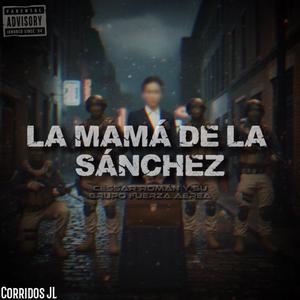 La Mamá de la Sánchez