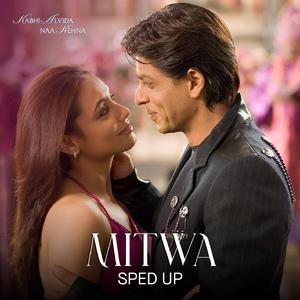 Mitwa (Sped Up)