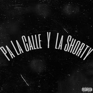 pa la calle y la shorty (feat. JdielO)