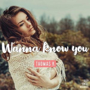 Wanna Know You (Radio Edit)