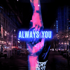 Always You