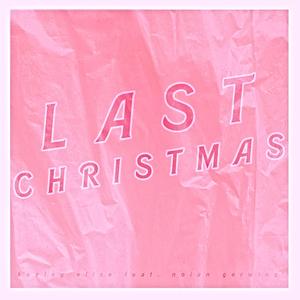 Last Christmas (feat. Nolan Gerwing)