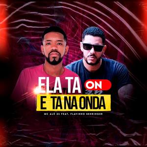 MC ALÊ 2S ELA TA ON E TA NA ONDA FLAVINHO BEHRINGER (Clean)