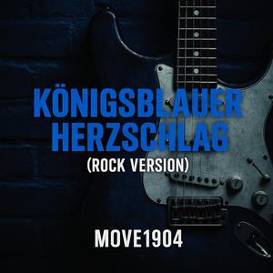Königsblauer Herzschlag (Rock Version)