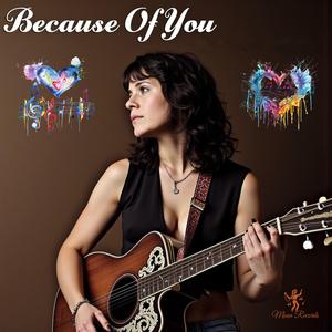 Because Of You