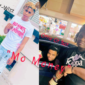 Mo Money (feat. Ot Bot & T-Wizz)