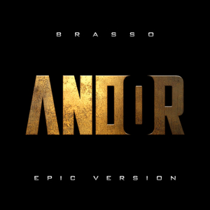 Brasso (from "Andor" Season 2) (Epic Version)