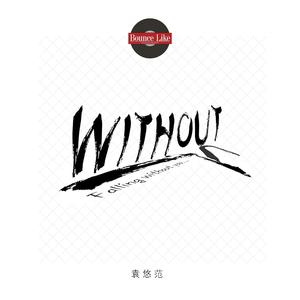 Without you(Pr.bounce like)