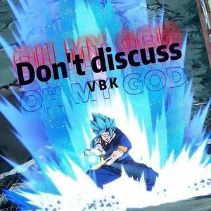 Don't discuss