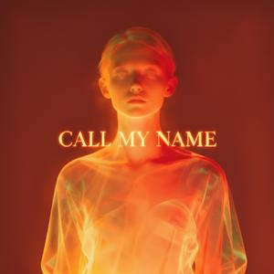 CALL MY NAME (SPED UP)