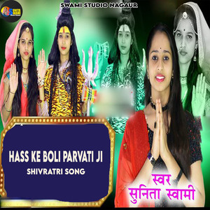 Hass Ke Boli Parvati Ji - Shivratri Song