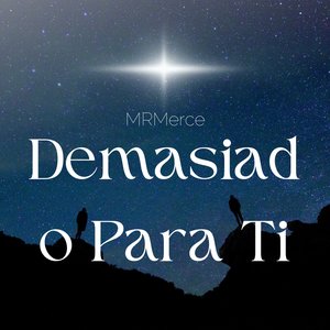 Demasiado Para Ti