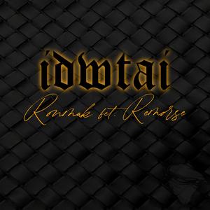 Idwtai (feat. Remorse)