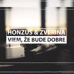 Viem, že bude dobre (feat. Zverina & Honzus)