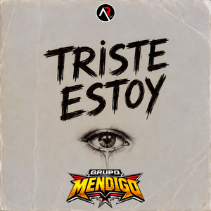 Triste estoy