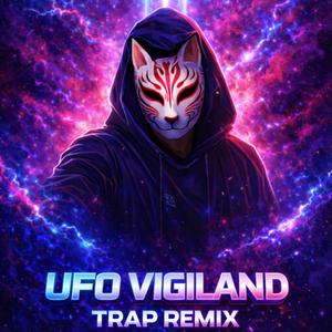 Vigiland (Trap Remix)