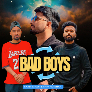 BAD BOYS