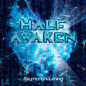 Half Awaken（feat.雾明）