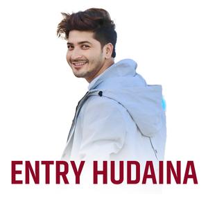 ENTRY HUDAINA (feat. Pratap Das)