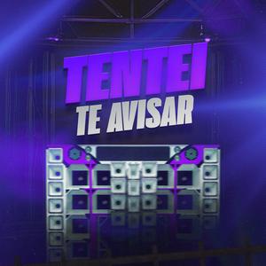 Tentei Te Avisar