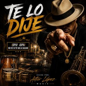 Te lo dije