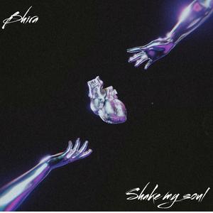Shake my soul