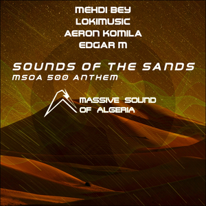 Sounds of the Sands (Msoa 500 Anthem Extended Mix)