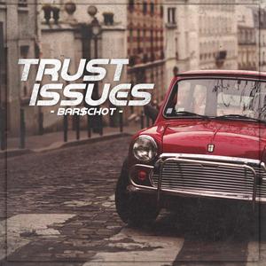 Trust Issues