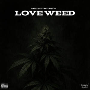Love Weed