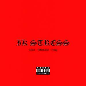 IK STRESS (feat. RUNG & Lillemand)