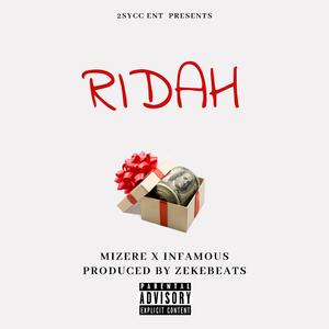 Ridah (feat. Infamous)