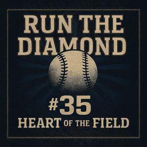 #35 - Heart Of The Field