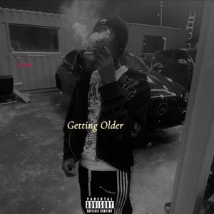 Gettin Older