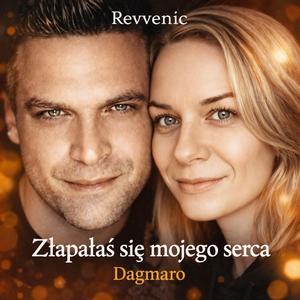 Złapałaś się mojego serca...