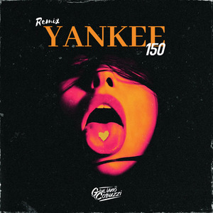 Yankee 150 (Dale Hasta Abajo) (Remix)