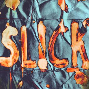 SLICK