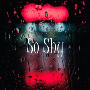 SO SHY